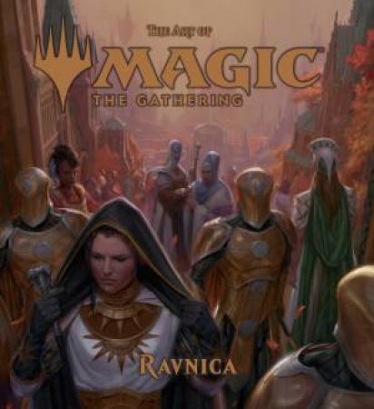 Art of Magic: The Gathering - Ravnica by James Wyatt