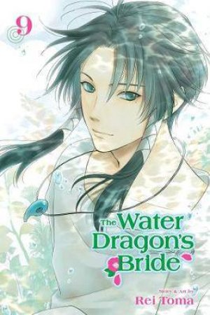 The Water Dragon's Bride 09 by Rei Toma