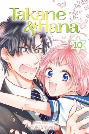Takane & Hana 10 by Yuki Shiwasu