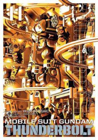 Mobile Suit Gundam Thunderbolt, Vol. 11 by Yasuo Ohtagaki