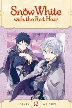 Snow White With The Red Hair, Vol. 13 by Sorata Akiduki