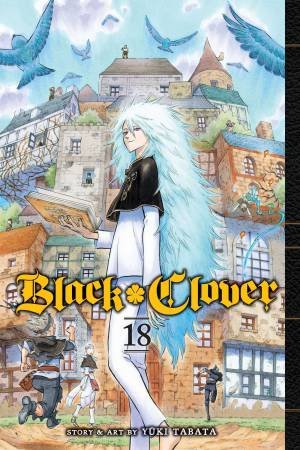 Black Clover 18 by Yuki Tabata