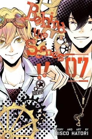 Behind the Scenes!! 07 by Bisco Hatori