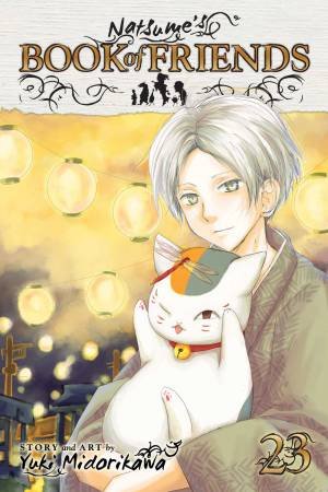 Natsume's Book Of Friends, Vol. 23 by Yuki Midorikawa