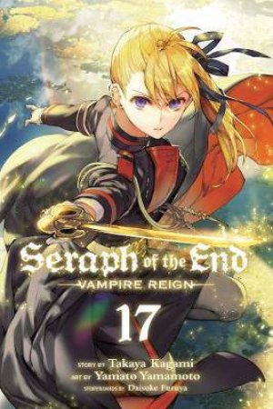 Seraph Of The End 17 by Takaya Kagami