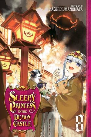 Sleepy Princess In The Demon Castle, Vol. 8 by Kagiji Kumanomata