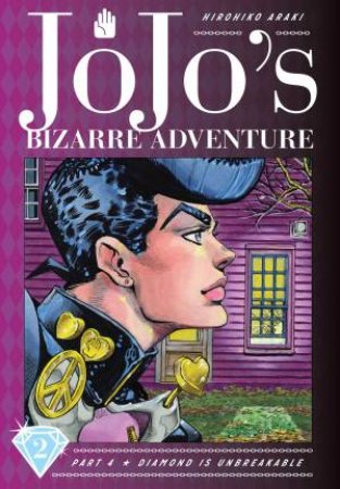 JoJo's Bizarre Adventure: Part 4 Diamond Is Unbreakable, Vol. 2 by Hirohiko Araki