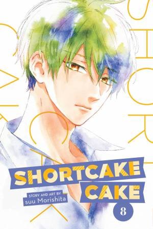 Shortcake Cake, Vol. 8 by Suu Morishita