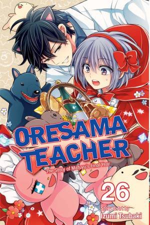 Oresama Teacher, Vol. 26 by Izumi Tsubaki