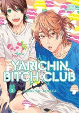 Yarichin Bitch Club Vol 2