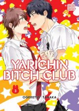 Yarichin Bitch Club Vol 3