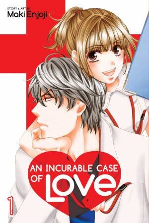 Incurable Case Of Love, Vol. 1 by Maki Enjoji