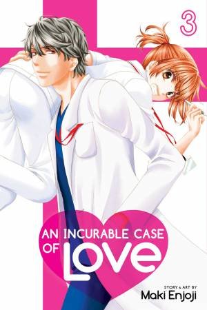 Incurable Case Of Love, Vol. 3 by Maki Enjoji