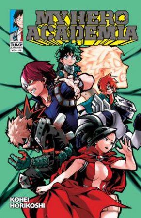 My Hero Academia 22 by Kohei Horikoshi