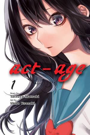 Act-Age, Vol. 1 by Shiro Usazaki