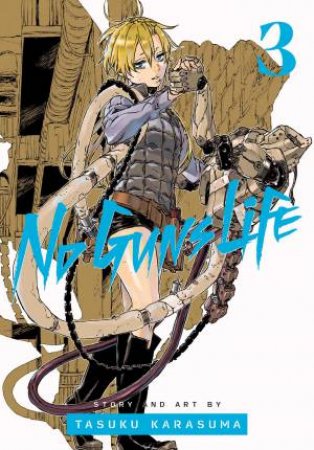 No Guns Life, Vol. 3 by Tasuku Karasuma
