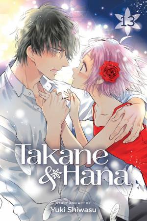 Takane & Hana, Vol. 13 by Yuki Shiwasu