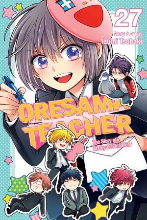 Oresama Teacher, Vol. 27 by Izumi Tsubaki