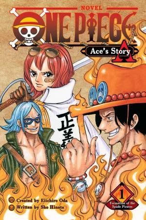 One Piece: Ace's Story, Vol. 1 by Sho Hinata