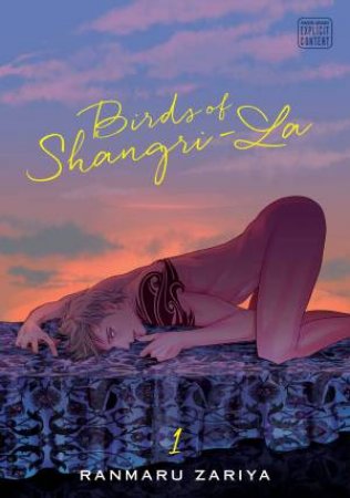 Birds Of Shangri-La, Vol. 1 by Ranmaru Zariya