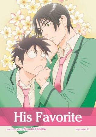 His Favorite, Vol. 11 by Suzuki Tanaka