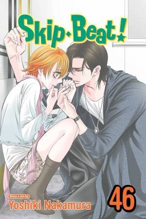 Skip·Beat!, Vol. 46 by Yoshiki Nakamura