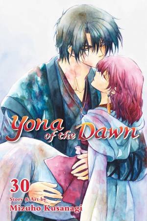 Yona Of The Dawn, Vol. 30 by Mizuho Kusanagi