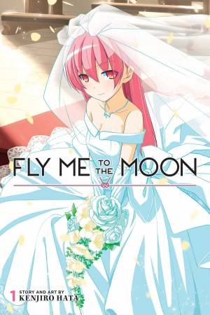 Fly Me To The Moon, Vol. 1 by Kenjiro Hata