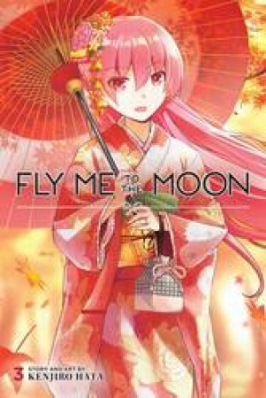 Fly Me To The Moon, Vol. 3 by Kenjiro Hata