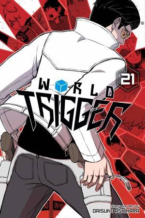 World Trigger, Vol. 21 by Daisuke Ashihara