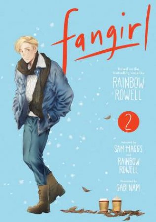 Fangirl, Vol. 2 by Rainbow Rowell & Gabi Nam & Sam Maggs