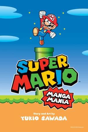 Super Mario Manga Mania by Yukio Sawada
