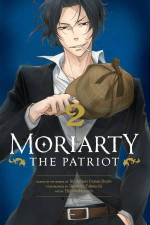 Moriarty The Patriot, Vol. 02 by Sir Arthur Conan Doyle & Ryosuke Takeuchi