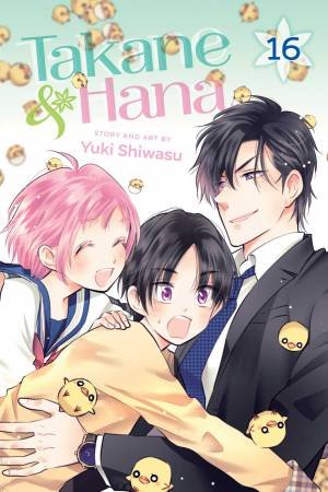 Takane & Hana, Vol. 16 by Yuki Shiwasu