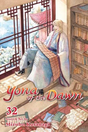 Yona Of The Dawn, Vol. 32 by Mizuho Kusanagi