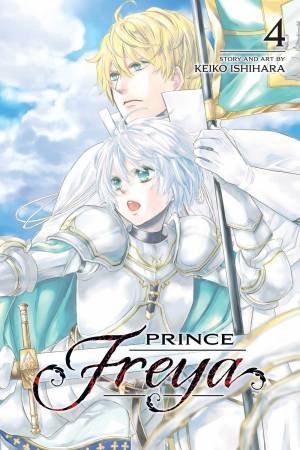 Prince Freya, Vol. 4 by Keiko Ishihara