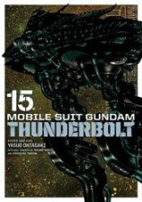 Mobile Suit Gundam Thunderbolt Vol 15
