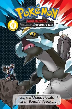 Pokémon Adventures: Black 2 & White 2, Vol. 4 by Hidenori Kusaka & Satoshi Yamamoto