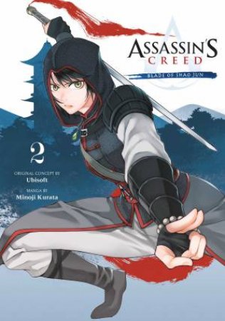 Assassin's Creed: Blade Of Shao Jun 02 by Minoji Kurata