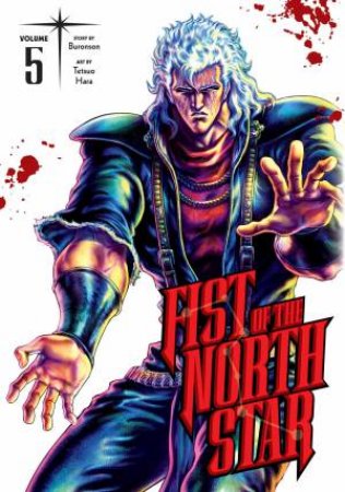 Fist Of The North Star, Vol. 5 by Tetsuo Hara