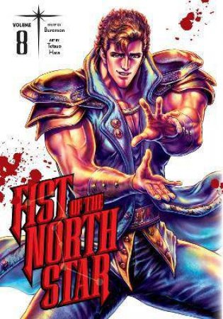 Fist Of The North Star, Vol. 8 by Buronson & Tetsuo Hara