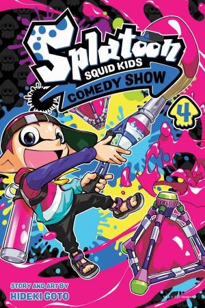 Splatoon: Squid Kids Comedy Show, Vol. 4 by Hideki Goto