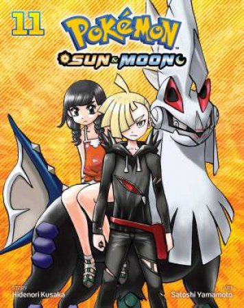 Pokémon: Sun & Moon, Vol. 11 by Hidenori Kusaka & Satoshi Yamamoto