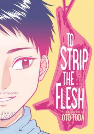 To Strip The Flesh by Oto Toda