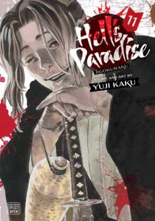 Hell's Paradise: Jigokuraku, Vol. 11 by Yuji Kaku