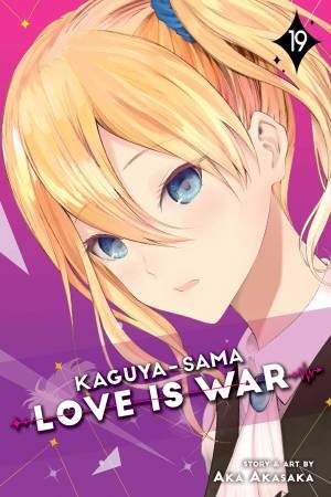 Kaguya-Sama: Love Is War 19 by Aka Akasaka