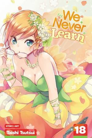 We Never Learn, Vol. 18 by Taishi Tsutsui
