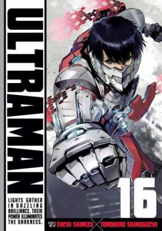 Ultraman, Vol. 16 by Tomohiro Shimoguchi & Eiichi Shimizu