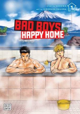 Bad Boys, Happy Home, Vol. 1 by Hiromasa Okujima