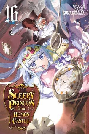 Sleepy Princess In The Demon Castle, Vol. 16 by Kagiji Kumanomata